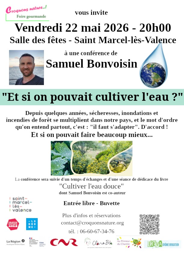 Et si on pouvait cultiver l'eau ? Conférence débat de Samuel Bonvoisin